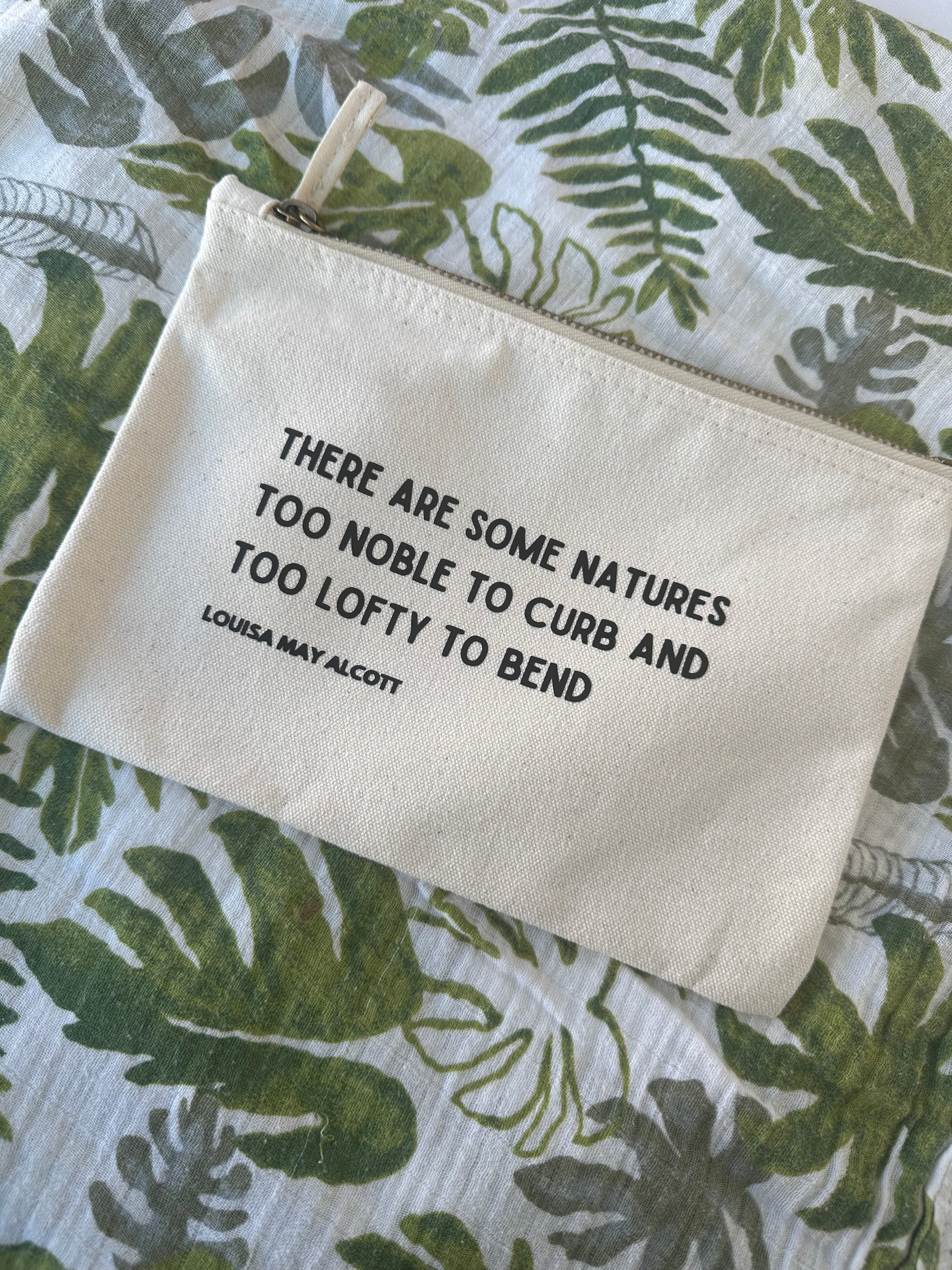 Some Natures are too noble to curb cotton canvas pouch /coin purse /make up zip bag