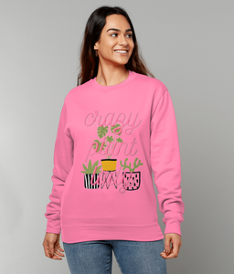 Crazy plant lady adults Sweatshirt-Various colours and sizes