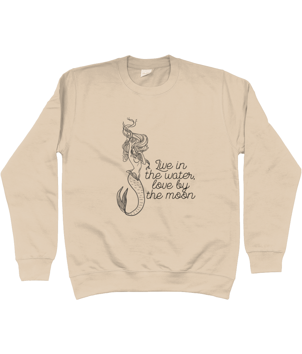 Unisex Sweatshirt Live in the water, love by the moon