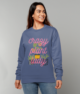 Crazy plant lady adults Sweatshirt-Various colours and sizes