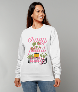 Crazy plant lady adults Sweatshirt-Various colours and sizes