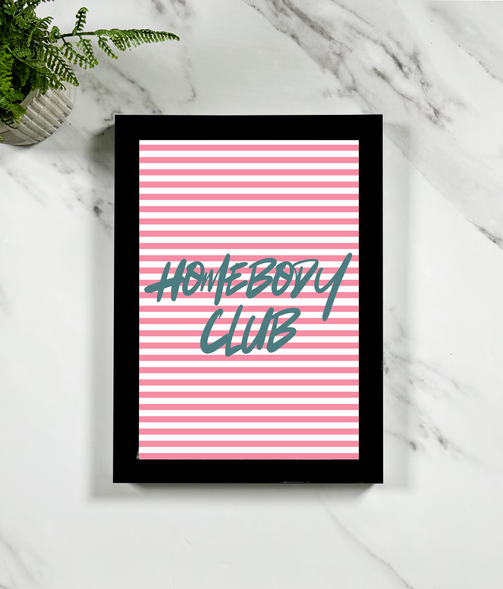 Homebody Club Framed Print