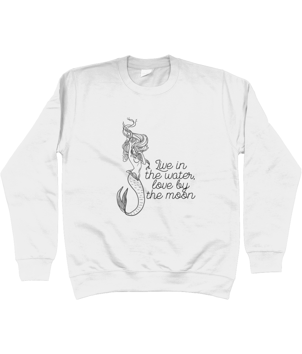 Unisex Sweatshirt Live in the water, love by the moon