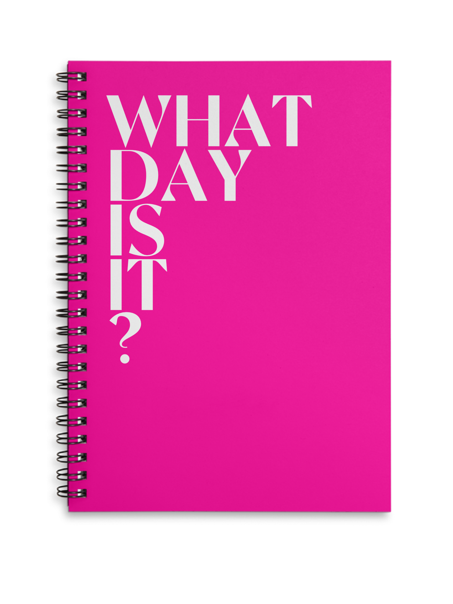 What day is it? bright pink A4 or A5 wire bound notebook Choice of Hard or Soft Cover.