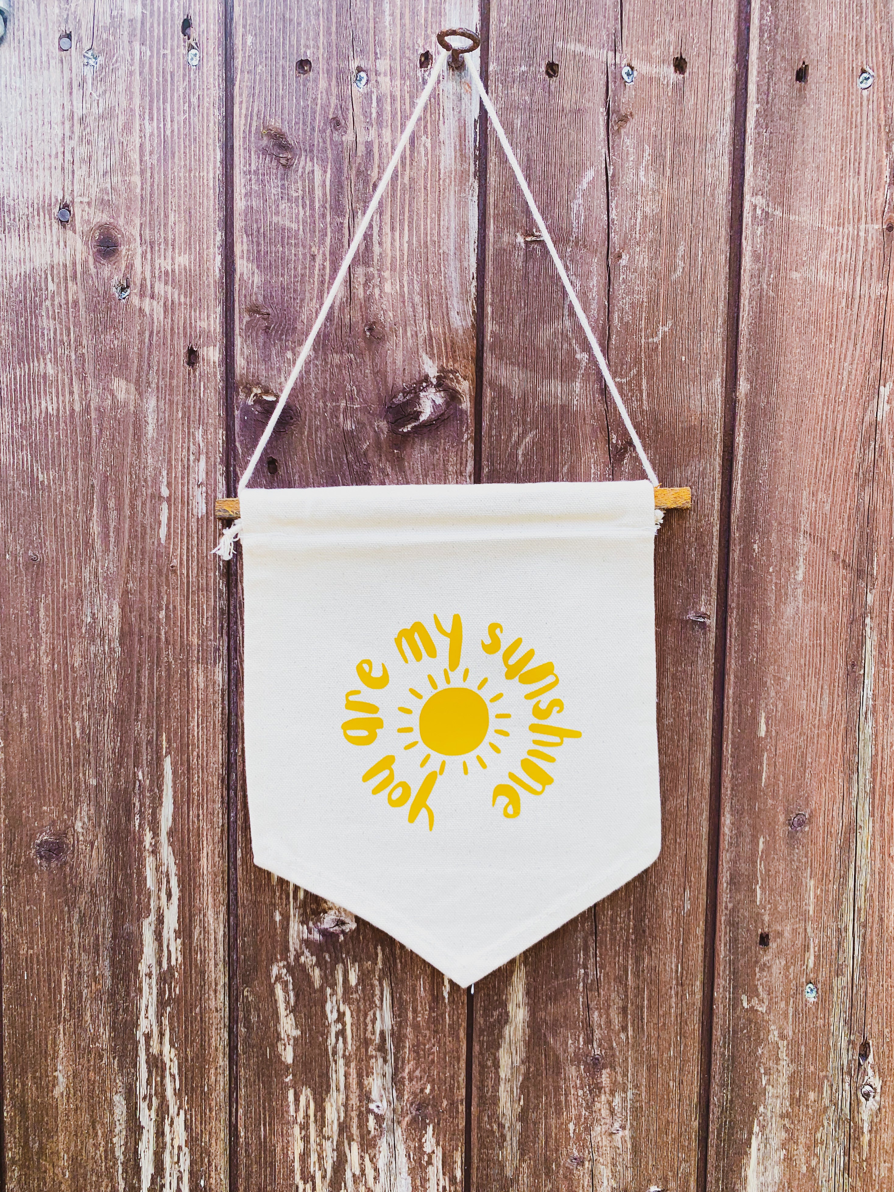 You are my sunshine canvas flag /banner /pendant