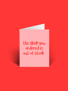 Sleep out of stock A6 Mother’s Day Card blank inside.