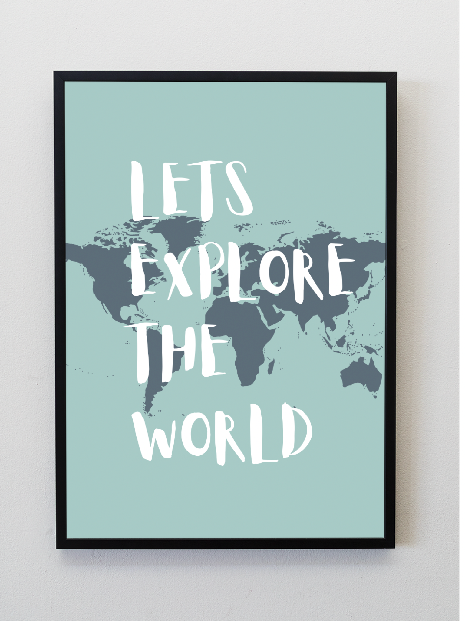 Let’s explore the world  Print / Wall Art | Adventure | Dreamers | Kids room inspo | typography