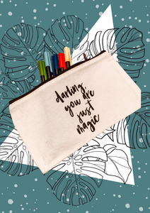 Canvas pouch /coin purse /pencil case /zip bag  ‘ darling you are just magic’