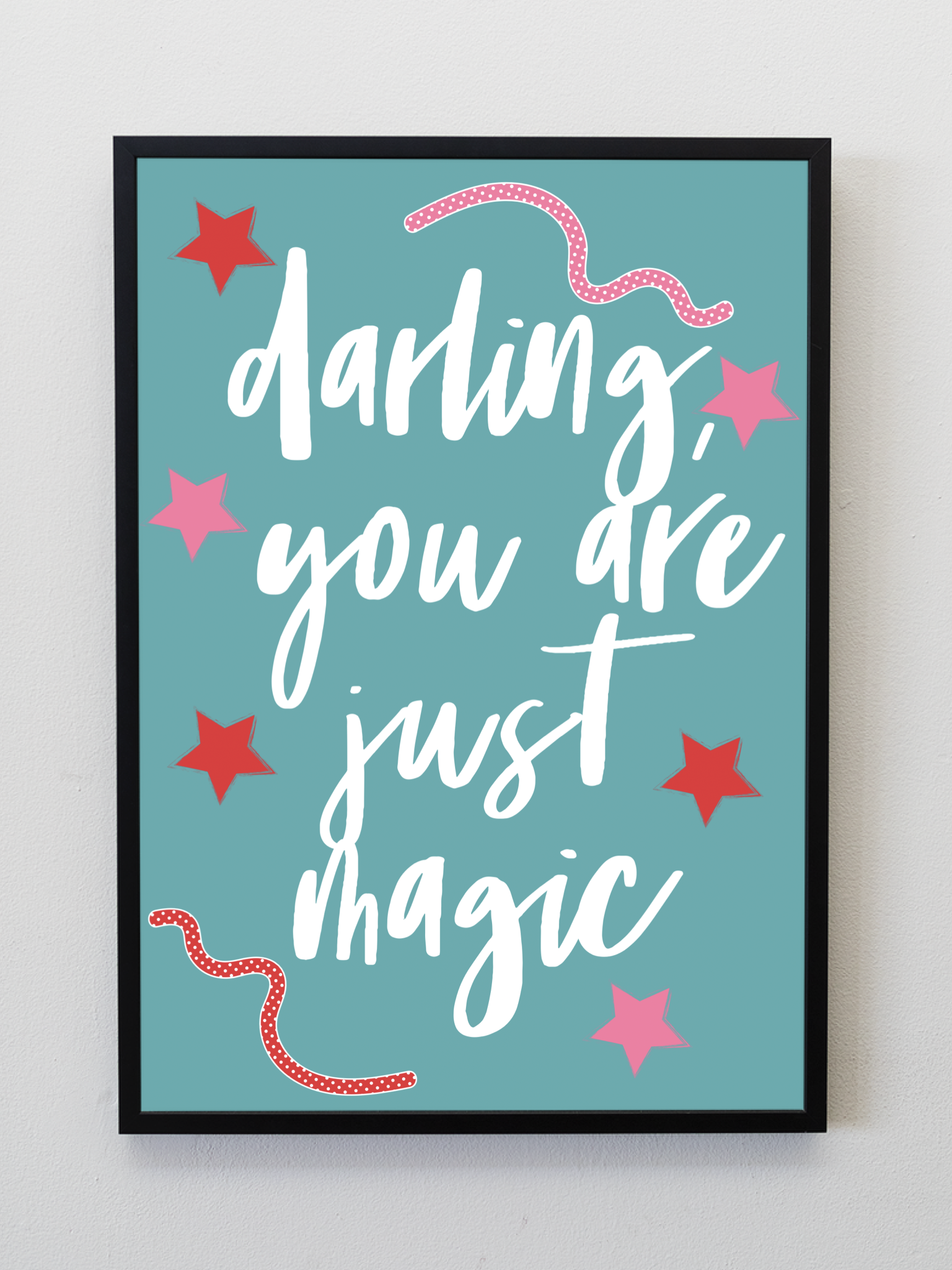 Darling you are just magic green & pink A5, A4, A3  Wall Art | typography print