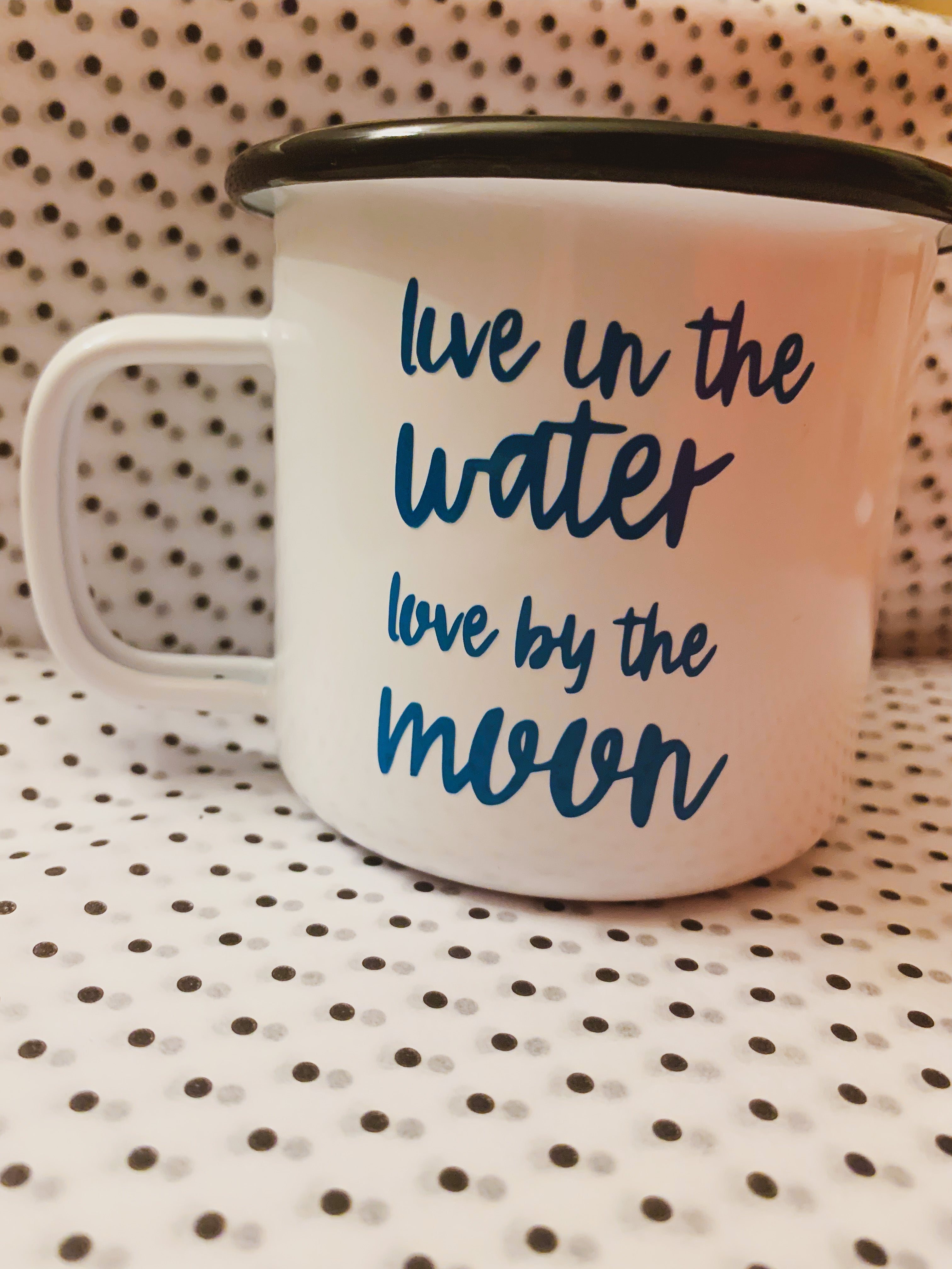White Enamel Mug live in the water love by the moon